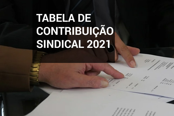 Tabela de Contribuição Sindical 2021